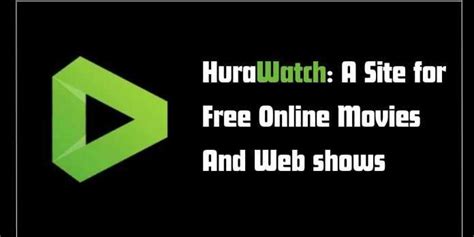 hurawatch com|How to stream websites like Hura Watch or free movie websites。